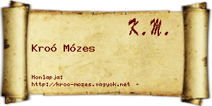 Kroó Mózes névjegykártya